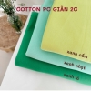 PC | Vải thun cotton PC màu trơn co giãn 2 chiều và 4 chiều, chất dày và dày vừa may sơ sinh đến bố mẹ