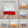 PM | Vải PETIT / MODAL  siêu phẩm giành cho sơ sinh, may quần áo, body, grap gối cho bé