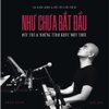 đĩa than Nhiều ca sĩ - Như chưa bắt đầu
