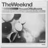 đĩa than WEEKND - HOUSE OF BALLOONS (10TH ANNIVERSARY) (2LP)