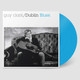 đĩa than Guy Clark - Dublin Blues (30th Anniversary Edition) (Blue Vinyl)