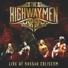 đĩa than The Highwaymen - Live at Nassau Coliseum