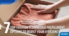 7 Top Fashion eCommerce Fulfillment Options to Boost Your Efficiency 2025