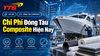 Chi Phí Đóng Tàu Composite Hiện Nay