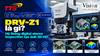 DRV-Z1 là gì? Hệ thống digital stereo inspection tạo ảnh 3D HD