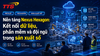 Nền tảng Nexus Hexagon: Kết nối dữ liệu, phần mềm và đội ngũ trong sản xuất số