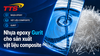 Nhựa epoxy Gurit cho sản xuất vật liệu composite
