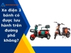 Xe điện 3 bánh có được lưu hành trên đường phố không?