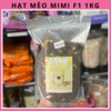 hat-meo-mimi-f1-thit-say-1kg