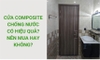 Cửa gỗ nhựa Composite chịu nước có tốt như lời đồn?