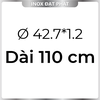 Ống Inox Tròn 304 phi 42.7 mm, Độ dày 1.2 mm