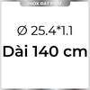 Ống Inox Tròn 304 phi 25.4 mm, Độ dày 1.1 mm