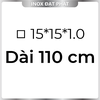 Hộp Inox Vuông 304 15*15 mm, Độ dày 1.0 mm