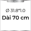 Ống Inox Tròn 304 phi 31.8 mm, Độ dày 1.0 mm
