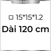 Hộp Inox Vuông 304 15*15 mm, Độ dày 1.2 mm
