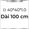 Hộp Inox Vuông 304 40*40 mm, Độ dày 1.0 mm