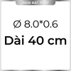 Ống Inox Tròn 304 Phi 8.0 mm, Độ dày 0.6 mm