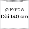 Ống Inox Tròn 304 phi 19.1 mm, Độ dày 0.8 mm