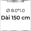 Ống Inox Tròn 304 phi 8.0 mm, Độ dày 1.0 mm