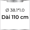 Ống Inox Tròn 304 phi 38.1 mm, Độ dày 1.0 mm