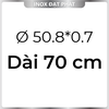 Ống Inox Tròn 304 phi 50.8 mm, Độ dày 0.7 mm
