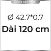 Ống Inox Tròn 304 phi 42.7 mm, Độ dày 0.7 mm