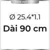 Ống Inox Tròn 304 phi 25.4 mm, Độ dày 1.1 mm