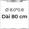 Ống Inox Tròn 304 phi 8.0 mm, Độ dày 0.8 mm