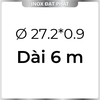 Ống Inox Tròn 304 phi 27.2 mm, Độ dày 0.9 mm