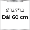 Ống Inox Tròn 304 phi 12.7 mm, Độ dày 1.2 mm
