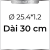 Ống Inox Tròn 304 phi 25.4 mm, Độ dày 1.2 mm