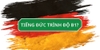 Cấu trúc đề thi tiếng Đức B1 Goethe và TELC