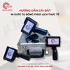 Hướng Dẫn Cài Đặt Máy In Date Tự Động In Theo Lịch