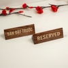 BÀN ĐÃ ĐẶT - RESERVED TAM GIÁC - LUXI DECOR