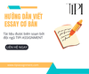 HƯỚNG DẪN VIẾT ESSAY