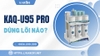 Lõi Lọc KAQ-U95 Pro Gồm Những Lõi Nào? Chi Tiết Bộ 10 Lõi Lọc