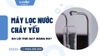 Máy Lọc Nước Karofi Nước Chảy Yếu: Lõi Thô Hay Màng RO Bị Tắc?