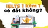 Học phí IELTS 1 kèm 1 mắc hay rẻ? Tất cả những điều bạn cần biết