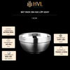 Bát inox 304 hai lớp Gday
