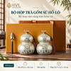 Bộ hộp trà gốm sứ Hồ Lô kèm túi và vali