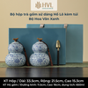 Bộ họp trà gốm sứ dáng Hồ Lô kèm túi