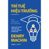 Sách - Trí Tuệ Hiệu Trưởng - Những lời khuyên thiết yếu cho các nhà lãnh đạo trường học