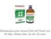 bromhexine-plus-anova-100-ml-t-huoc-tro-ho-hap-chong-viem-ha-sot-vat-nuoi