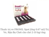 t-huoc-tri-ve-fronil-spot-ong-0-67-ml-tri-ve-ran-bo-chet-cho-cho-2-10-kg-ong