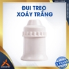 ĐUI TREO XOÁY TRẮNG