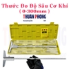 Thước Đo Độ Sâu Cơ Khí