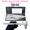Thước Kẹp Cơ Khí (Hiệu Eee)