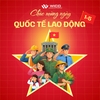 CHÀO MỪNG NGÀY QUỐC TẾ LAO ĐỘNG 1/5