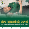 VÌ SAO “TRÔNG TRẺ GIỎI” CHƯA ĐỦ ĐỂ CHĂM SÓC, GIÁO DỤC MỘT ĐỨA TRẺ?