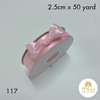 Ruy băng cao cấp 2.5cm x 50yrd